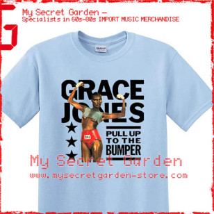 Grace Jones - Pull Up To The Bumper T Shirt 